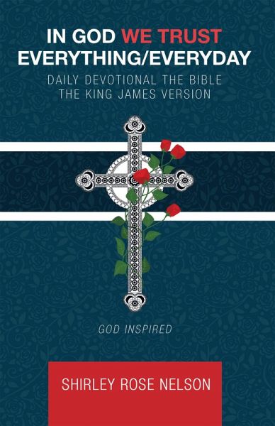 In God We Trust Everything/Everyday (eBook, ePUB) In God We Trust Everything/Everyday (eBook, ePUB)