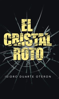 Cover El Cristal Roto (eBook, ePUB)