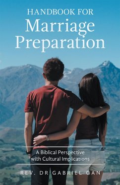 Handbook for Marriage Preparation (eBook, ePUB) - Gan, Rev. Gabriel