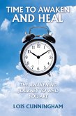 Time to Awaken and Heal (eBook, ePUB)