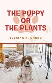 The Puppy or the Plants (eBook, ePUB)