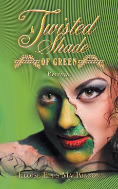 A Twisted Shade of Green (eBook, ePUB)