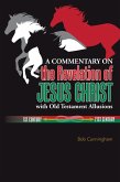 A Commentary on the Revelation of Jesus Christ with Old Testament Allusions (eBook, ePUB)