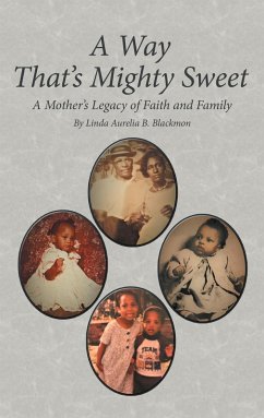 A Way That's Mighty Sweet (eBook, ePUB) Cover A Way That's Mighty Sweet (eBook, ePUB)