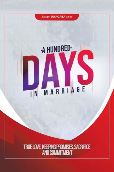 A Hundred Days in Marriage (eBook, ePUB) A Hundred Days in Marriage (eBook, ePUB)