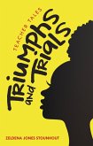 Triumphs and Trials (eBook, ePUB)