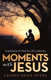 Moments with Jesus (eBook, ePUB)