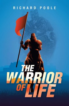 The Warrior of Life (eBook, ePUB)