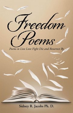 Freedom Poems (eBook, ePUB) - Jacobs Ph. D., Sidney R.