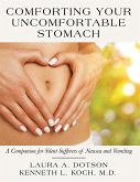 Comforting Your Uncomfortable Stomach (eBook, ePUB)