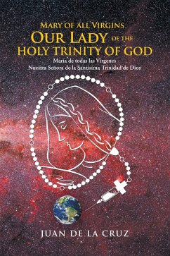 Cover Mary of All Virgins Our Lady of the Holy Trinity of God (eBook, ePUB)