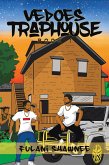 Vedoes Trap House (eBook, ePUB)