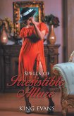 Spells of Irresistible Allure (eBook, ePUB)