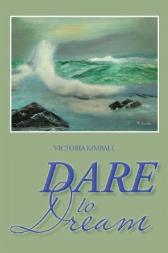 Dare to Dream (eBook, ePUB) - Kimball, Victoria