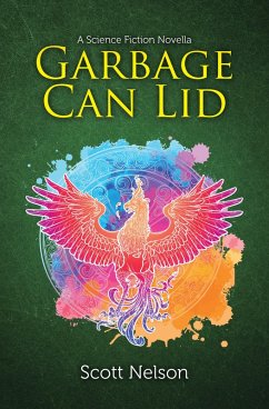 Garbage Can Lid (eBook, ePUB) - Nelson, Scott