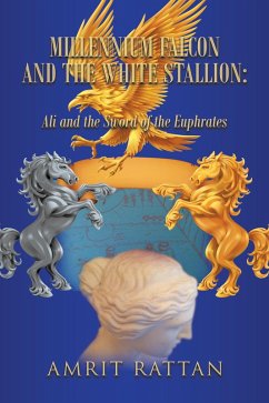 Millennium Falcon and the White Stallion: (eBook, ePUB) - Rattan, Amrit