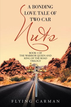 A Bonding Love Tale of Two Car Nuts (eBook, ePUB) - Carman, Flying