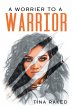 A Worrier to a Warrior (eBook, ePUB) - Bild 1