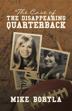 The Case of the Disappearing Quarterback (eBook, ePUB) - Boryla, Mike
