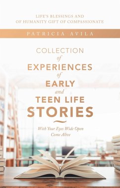 Cover Collection of Experiences of Early and Teen Life Stories (eBook, ePUB)