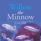 Willow the Minnow (eBook, ePUB)
