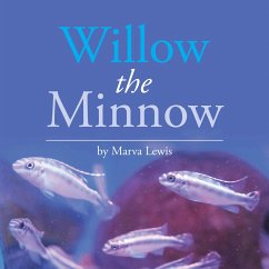 Willow the Minnow (eBook, ePUB) - Lewis, Marva