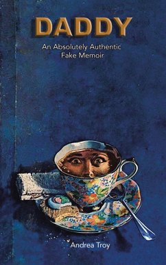 Cover Daddy-An Absolutely Authentic Fake Memoir (eBook, ePUB)