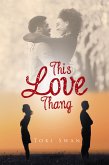 This Love Thang (eBook, ePUB)