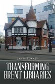 Transforming Brent Libraries (eBook, ePUB)