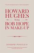 Howard Hughes Was Bob Hope in Make-Up... - Bild 1