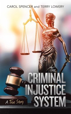 The Criminal Injustice System (eBook, ePUB)