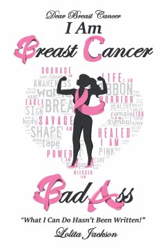 Breast Cancer Bad Ass (eBook, ePUB) - Jackson, Lolita