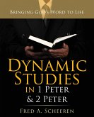 Dynamic Studies in 1 Peter & 2 Peter (eBook, ePUB)
