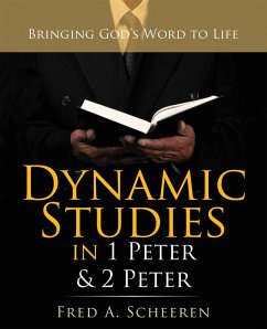 Dynamic Studies in 1 Peter & 2 Peter (eBook, ePUB) - Scheeren, Fred A.