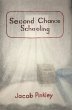 Second Chance Schooling (eBook, ePUB) - Bild 1