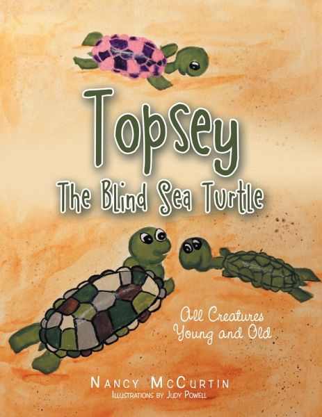 Topsey the Blind Sea Turtle (eBook, ePUB) Topsey the Blind Sea Turtle (eBook, ePUB)