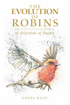 The Evolution of Robins (eBook, ePUB) - Angel-Kate