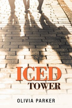 Iced Tower (eBook, ePUB) - Parker, Olivia