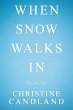 When Snow Walks In (eBook, ePUB) - Bild 1