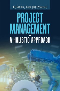Project Management - a Holistic Approach (eBook, ePUB) - Hin David, HO Kim
