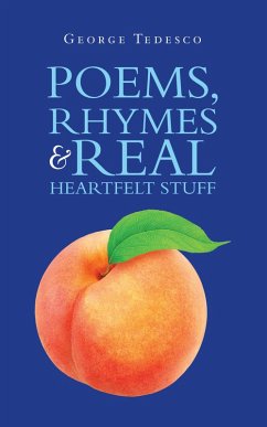 Poems, Rhymes & Real Heartfelt Stuff (eBook, ePUB)