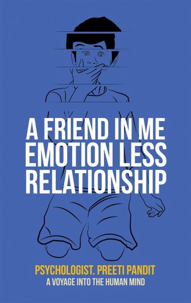 A Friend in Me Emotion Less Relationship (eBook, ePUB)
