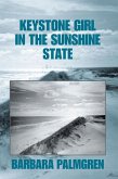 Keystone Girl in the Sunshine State (eBook, ePUB) Keystone Girl in the Sunshine State (eBook, ePUB)