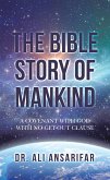 The Bible Story of Mankind (eBook, ePUB)