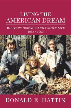 Living the American Dream (eBook, ePUB) - Hattin, Donald E.