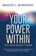 Your Power Within, You Have What It... - Bild 1