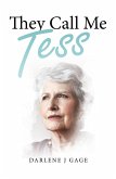 They Call Me Tess (eBook, ePUB)