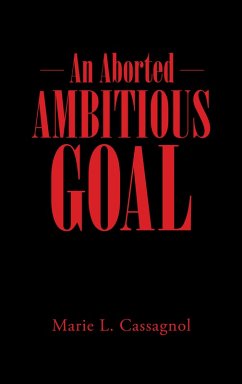 An Aborted Ambitious Goal (eBook, ePUB)