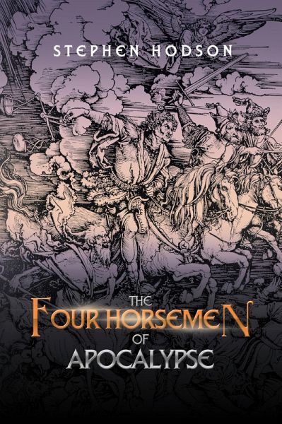 The Four Horsemen of Apocalypse (eBook, ePUB) The Four Horsemen of Apocalypse (eBook, ePUB)