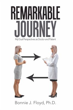 Remarkable Journey (eBook, ePUB) - Floyd Ph. D., Bonnie J.